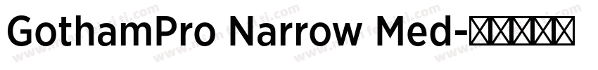 GothamPro Narrow Med字体转换